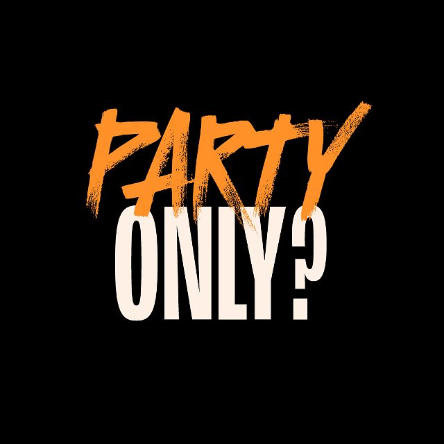 Party Only